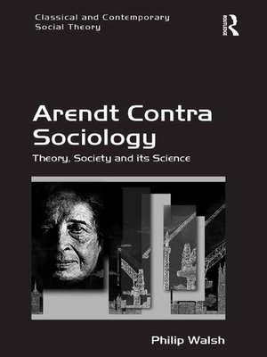 cover image of Arendt Contra Sociology
